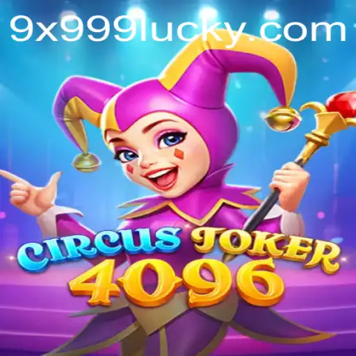 CircusJoker4096: A Thrilling Adventure in a World of Fantasy